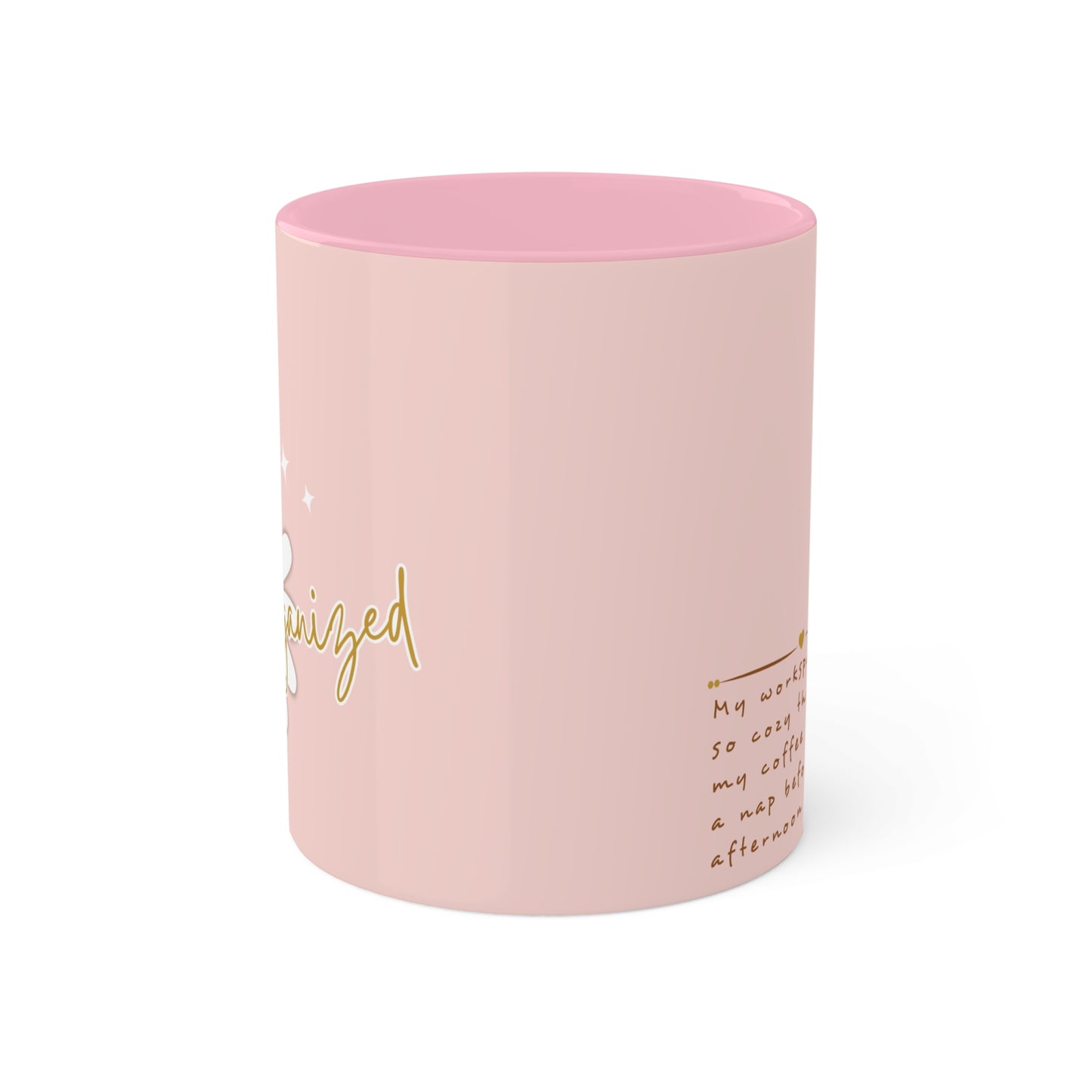 Pinkissima Mug - Cozy . Creative . Bold . Organized