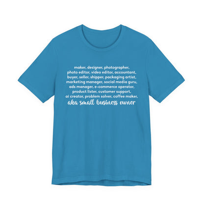 SMALL BIZ LIFE TEE FOR MAKERS
