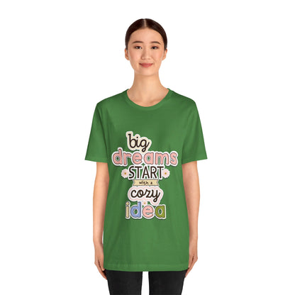 BIG DREAMS TEE