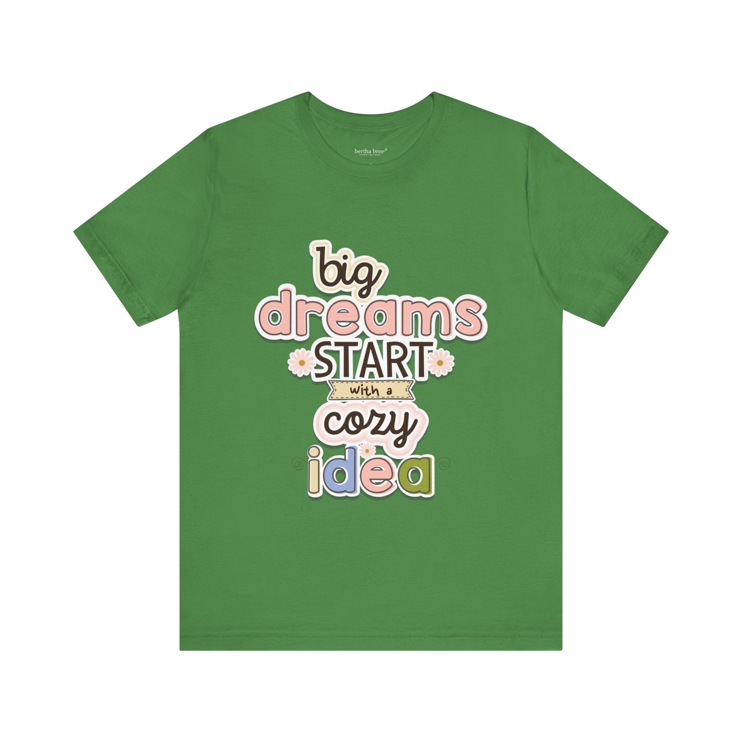 BIG DREAMS TEE