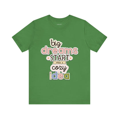 BIG DREAMS TEE