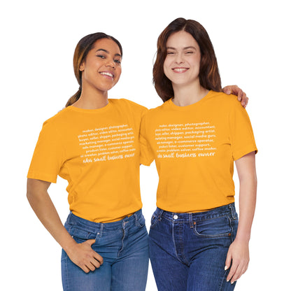 SMALL BIZ LIFE TEE FOR MAKERS