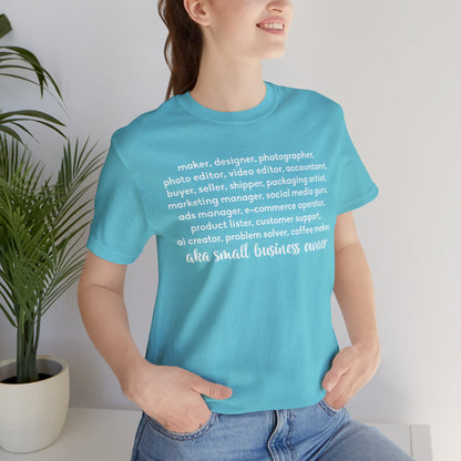 SMALL BIZ LIFE TEE FOR MAKERS