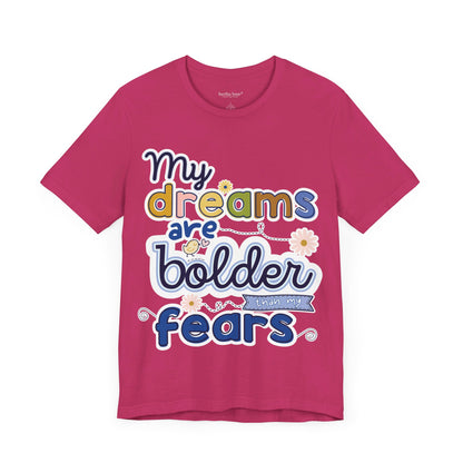 MY BOLD DREAMS TEE