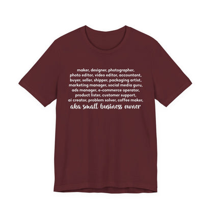 SMALL BIZ LIFE TEE FOR MAKERS