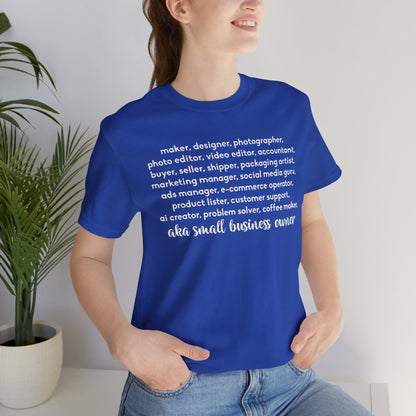 SMALL BIZ LIFE TEE FOR MAKERS