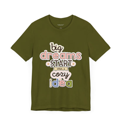 BIG DREAMS TEE