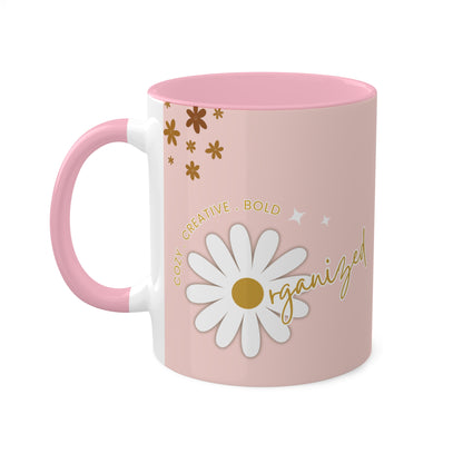 Pinkissima Mug - Cozy . Creative . Bold . Organized
