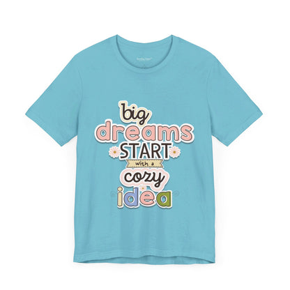 BIG DREAMS TEE