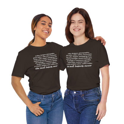 SMALL BIZ LIFE TEE FOR MAKERS