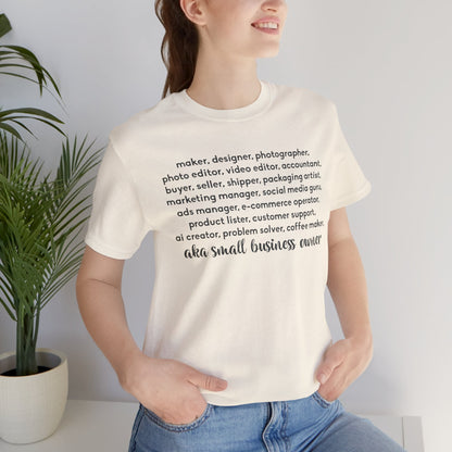 SMALL BIZ LIFE TEE FOR MAKERS