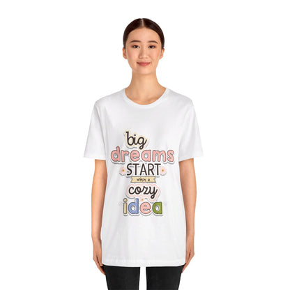 BIG DREAMS TEE