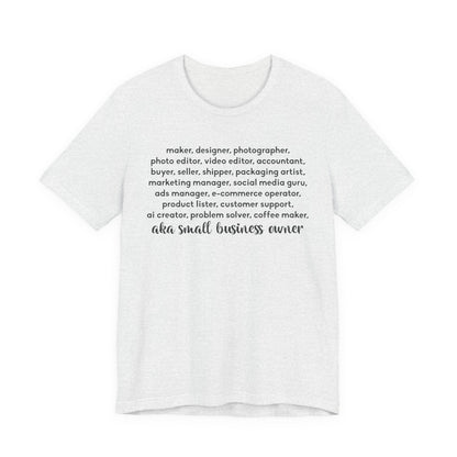 SMALL BIZ LIFE TEE FOR MAKERS