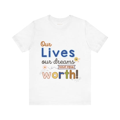 OUR LIVES TEE