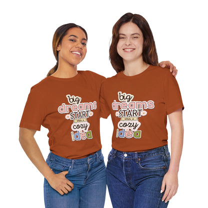 BIG DREAMS TEE