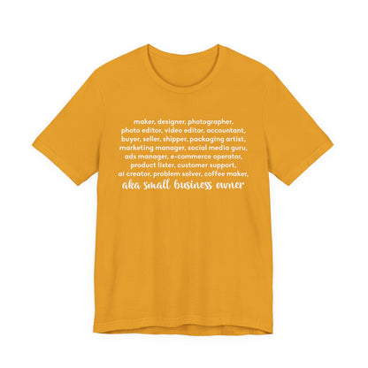 SMALL BIZ LIFE TEE FOR MAKERS
