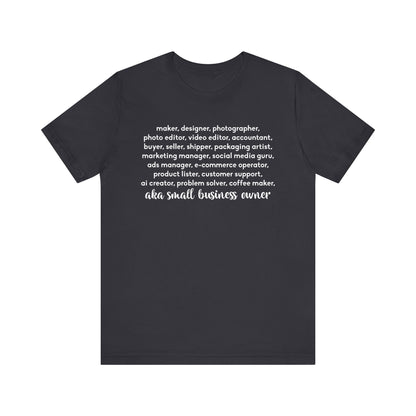 SMALL BIZ LIFE TEE FOR MAKERS