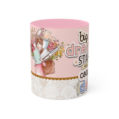 BIG DREAM Mug - Cozy . Creative . Bold . Organized
