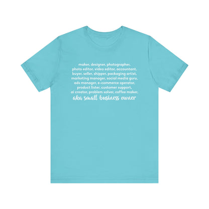 SMALL BIZ LIFE TEE FOR MAKERS