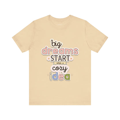 BIG DREAMS TEE