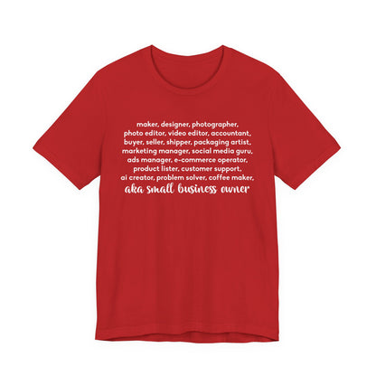 SMALL BIZ LIFE TEE FOR MAKERS