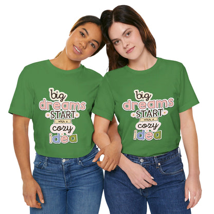 BIG DREAMS TEE
