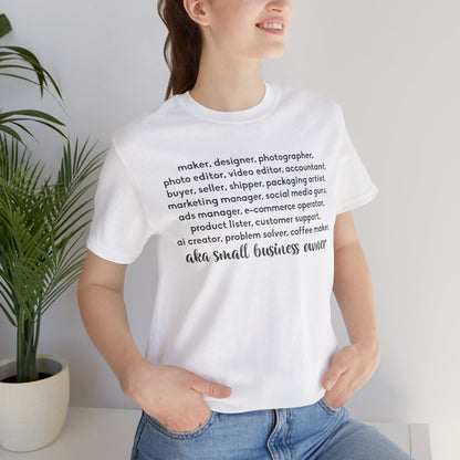 SMALL BIZ LIFE TEE FOR MAKERS