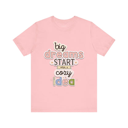 BIG DREAMS TEE