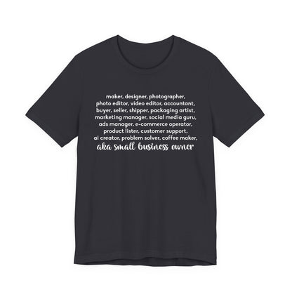 SMALL BIZ LIFE TEE FOR MAKERS