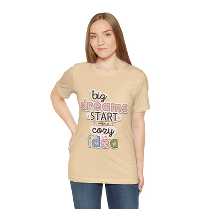 BIG DREAMS TEE