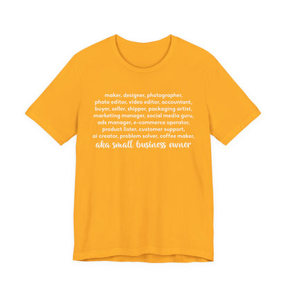 SMALL BIZ LIFE TEE FOR MAKERS