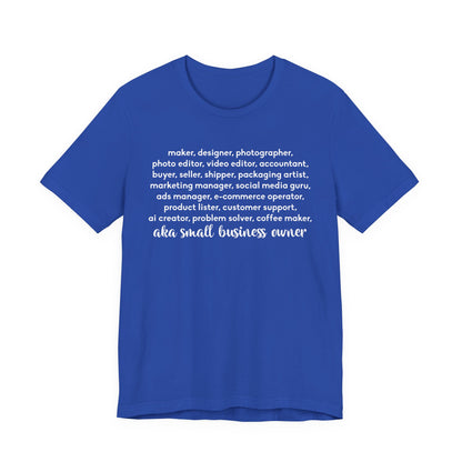 SMALL BIZ LIFE TEE FOR MAKERS