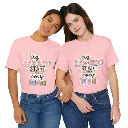 BIG DREAMS TEE