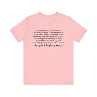 SMALL BIZ LIFE TEE FOR MAKERS