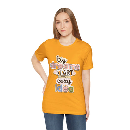BIG DREAMS TEE