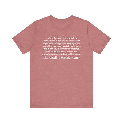 SMALL BIZ LIFE TEE FOR MAKERS