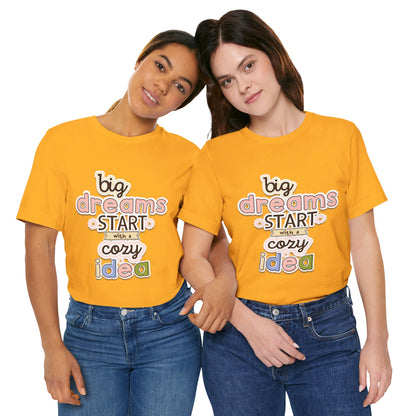 BIG DREAMS TEE