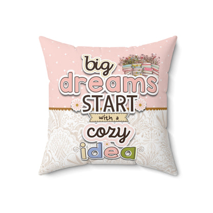 BIG DREAMS CUSHION