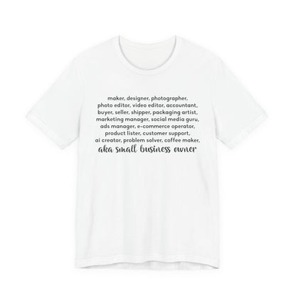 SMALL BIZ LIFE TEE FOR MAKERS