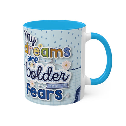 My Bold Dreams Mug - Cozy . Creative . Bold . Organized