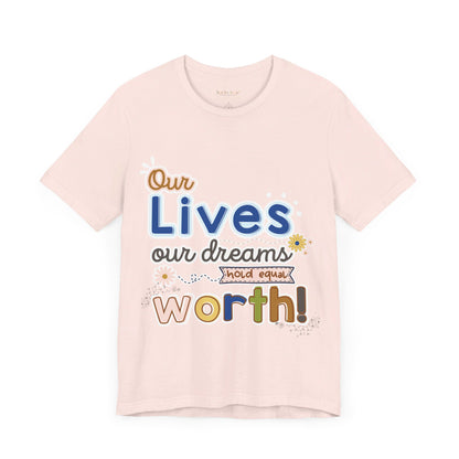 OUR LIVES TEE