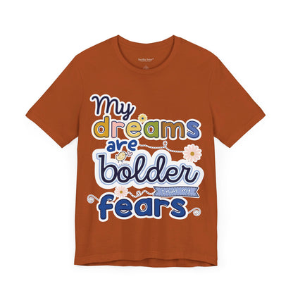 MY BOLD DREAMS TEE