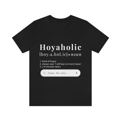 HOYAHOLIC DICTIONARY DEFINITION SHORT SLEEVE TEE