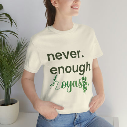 HOYAHOLIC NEVER ENOUGH HOYAS SHORT SLEEVE TEE
