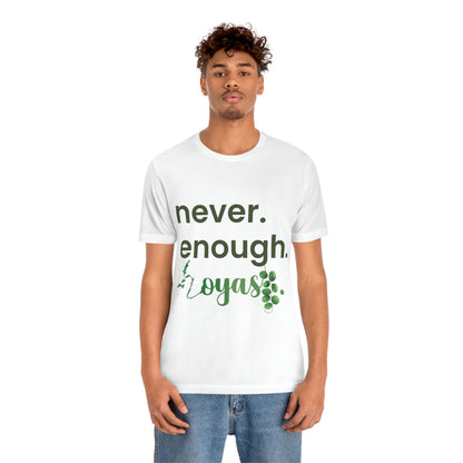 HOYAHOLIC NEVER ENOUGH HOYAS SHORT SLEEVE TEE