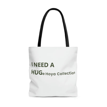 HOYAHOLIC I NEED A HUGE COLLECTION TOTE BAG