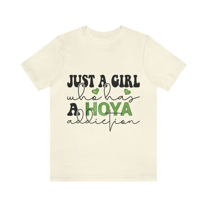 HOYAHOLIC JUST A GIRL WHO HAS A HOYA ADDICTION SHORT SLEEVE TEE