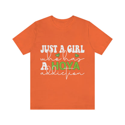 HOYAHOLIC JUST A GIRL WHO HAS A HOYA ADDICTION SHORT SLEEVE TEE