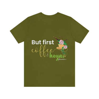 HOYAHOLIC BUT FIRST COFFEE & HOYAS PLEASE SHORT SLEEVE TEE