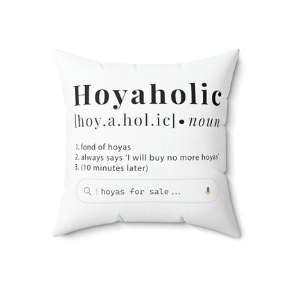 HOYAHOLIC DICTIONARY DEFINITION CUSHION